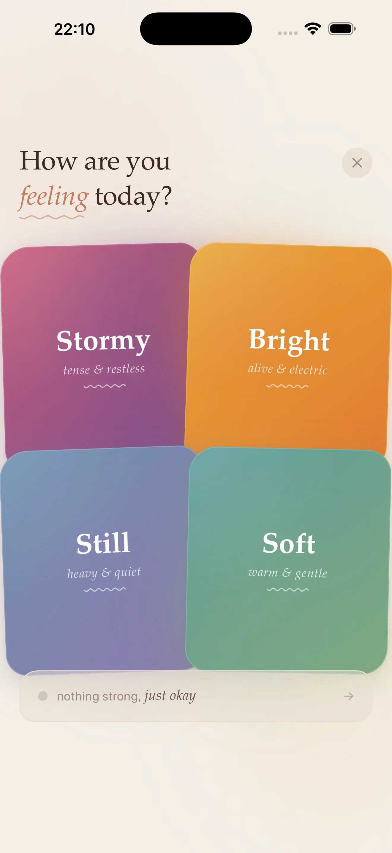 The mood picker asking 'how are you feeling today?' with four soft gradient cards: stormy, bright, still, soft.